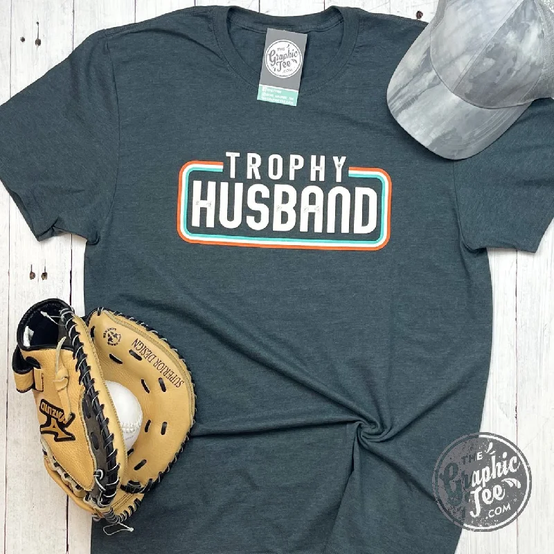 Trophy Husband - Unisex Tee