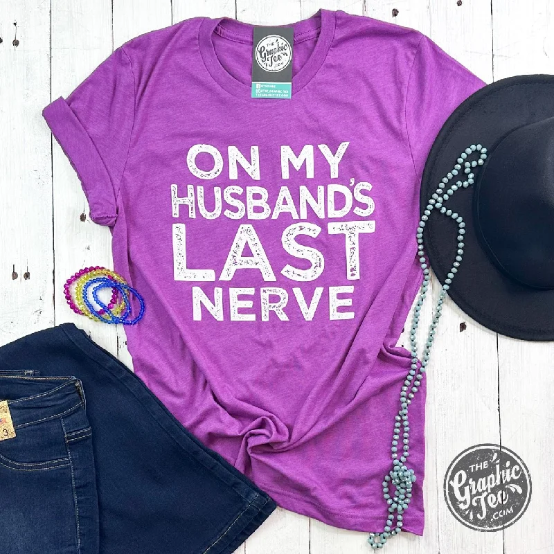 On My Husband's Last Nerve Unisex Tee