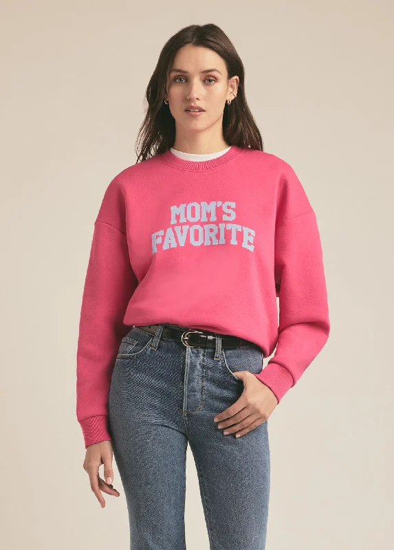 MOM'S FAVORITE SWEATSHIRT