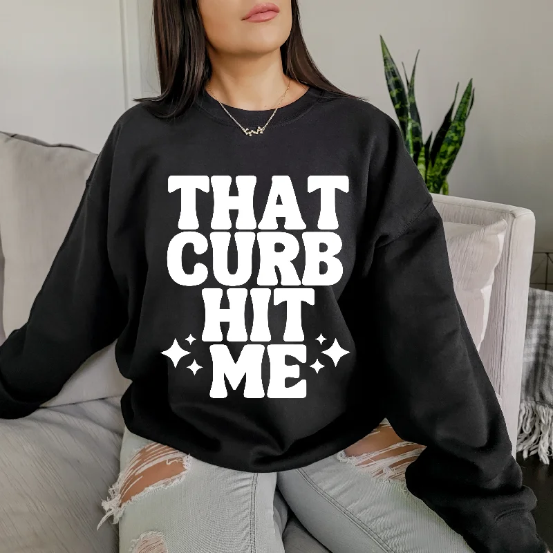 That Curb Hit ME Retro Sweatshirt